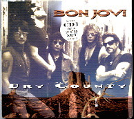 Bon Jovi - Dry County CD 1